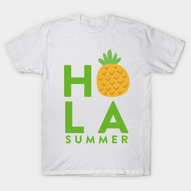 Hola Summer | Cute Pineapple Lover Summer Vacation Beaches T-Shirt by Rixta Tees